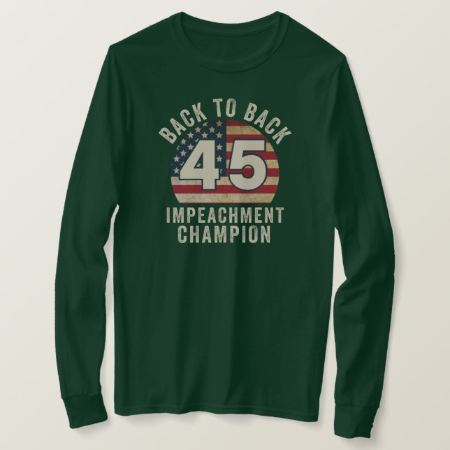 Back to Back Impeachment Champ American Flag Vinta T-Shirt (Design Front)
