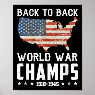 Back To Back Undefeated World War Champs - 4th Of Poster