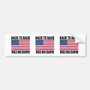Back to Back World War Champion Bumper Sticker