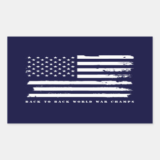 Back to Back World War Champs, American Flag Rectangular Sticker