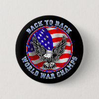 Back To Back World War Champs Button Badge Medal P