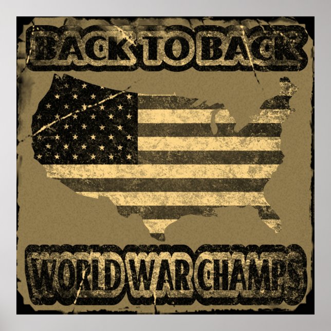 Back to Back World War Champs Poster (Front)