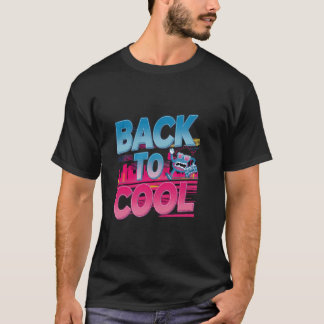 Back to Cool Retro Urban Vibes Fun and Whimsical T-Shirt