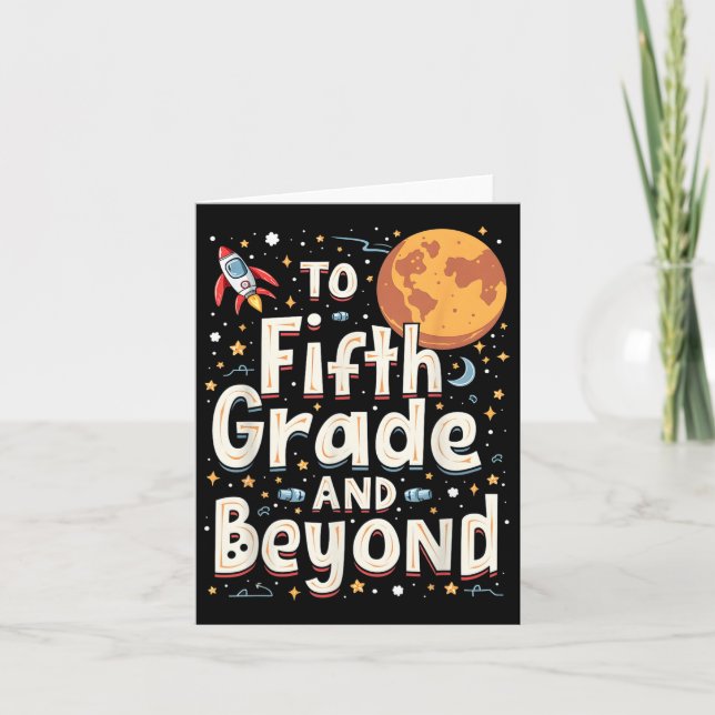 Back To Fifth Grade And Beyond Funny First Day Of  Card (Front)