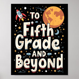 Back To Fifth Grade And Beyond Funny First Day Of Poster