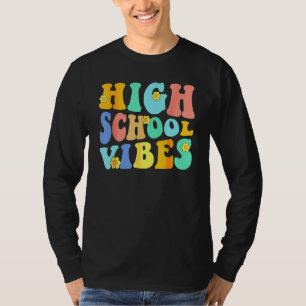 Back To High School Vibes Team Retro Groovy Studen T-Shirt