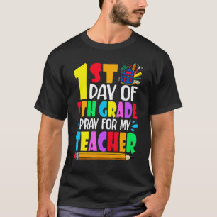 Back To School 1st Day Of 7th Grade Pray For My Te T-Shirt
