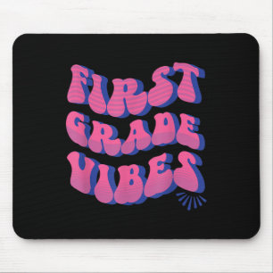Back To School 1st First Grade Vibes  Mouse Pad