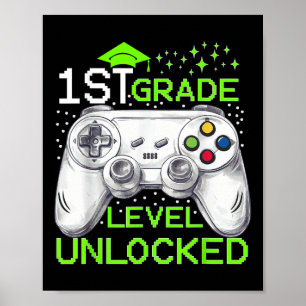 Back To School 1st Grade Level Unlocked Gamer Boys Poster