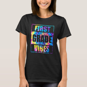 Back To School 1st Grade Vibes  First Day Teacher  T-Shirt
