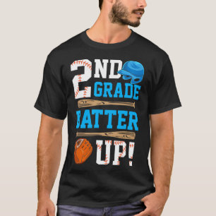 Back To School 2nd Grade Batter Up Baseball First T-Shirt