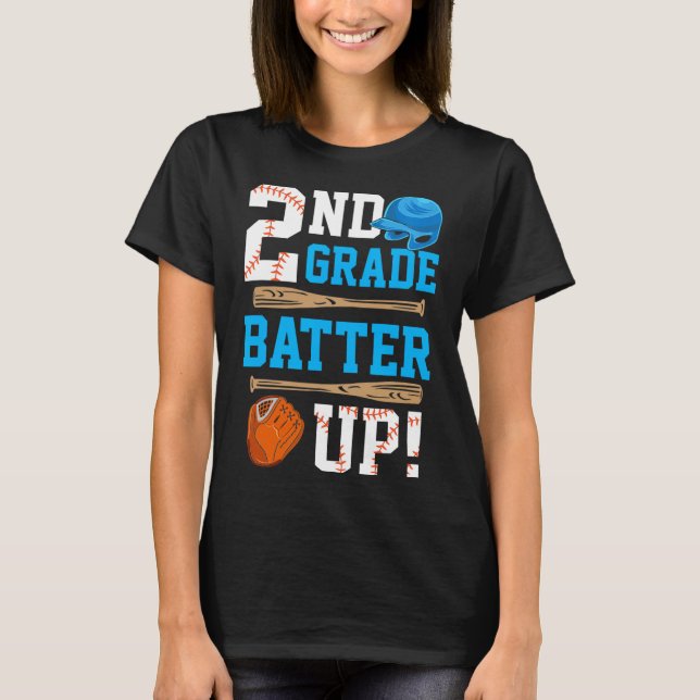 Back To School 2nd Grade Batter Up Baseball First  T-Shirt (Front)