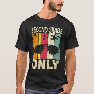 Back To School 2nd Grade Vibes First Day Teacher T-Shirt