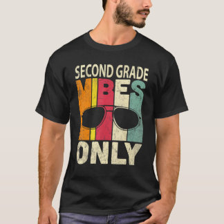 Back To School 2nd Grade Vibes  First Day Teacher  T-Shirt