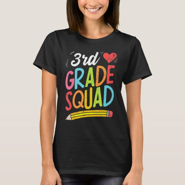 Back To School 3rd Grade Squad Third Grade Teacher T-Shirt (Front)