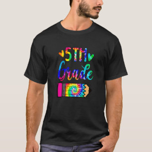 Back To School 5th Grade Teacher Pencil Tie Dye T-Shirt