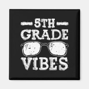 Back To School 5th Grade Vibes  First Day Teacher  Magnet