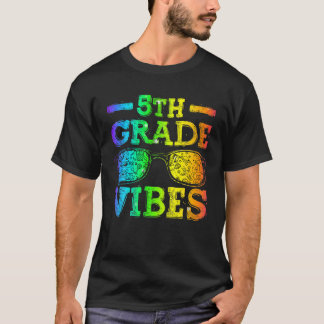 Back To School 5Th Grade Vibes , First Day Teacher T-Shirt