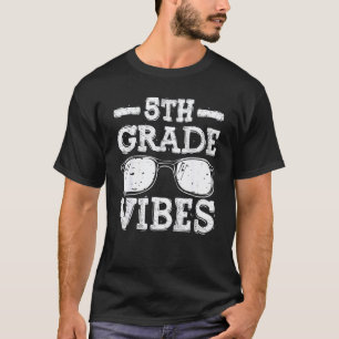 Back To School 5th Grade Vibes  First Day Teacher  T-Shirt