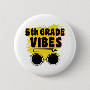 Back To School 5th Grade Vibes Shirt First Day Kid 6 Cm Round Badge