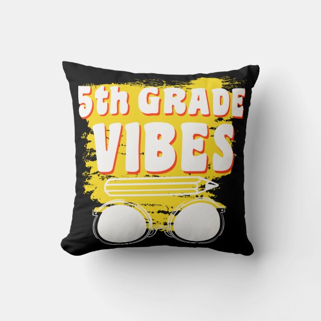 Back To School 5th Grade Vibes Shirt First Day Kid Cushion (Front)