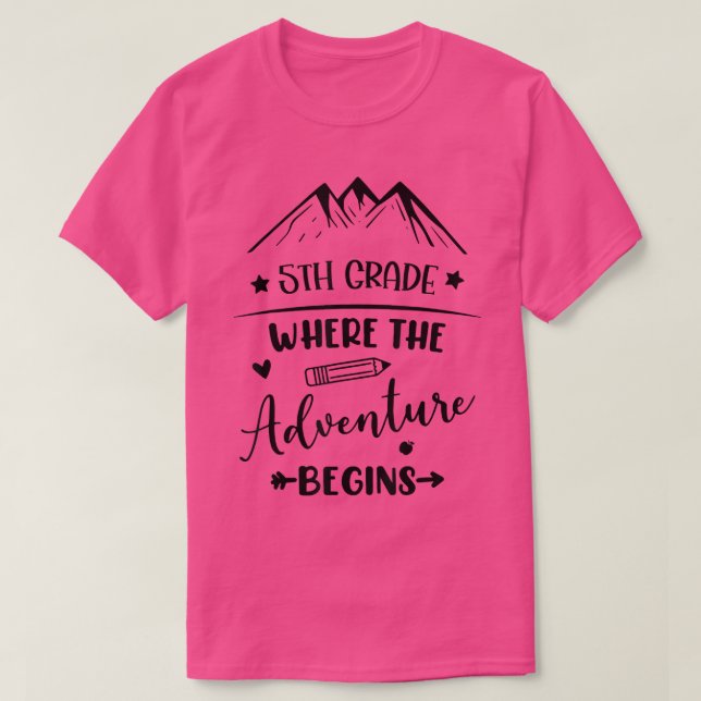 Back To School 5th Grade Where The Adventure Begin T-Shirt (Design Front)