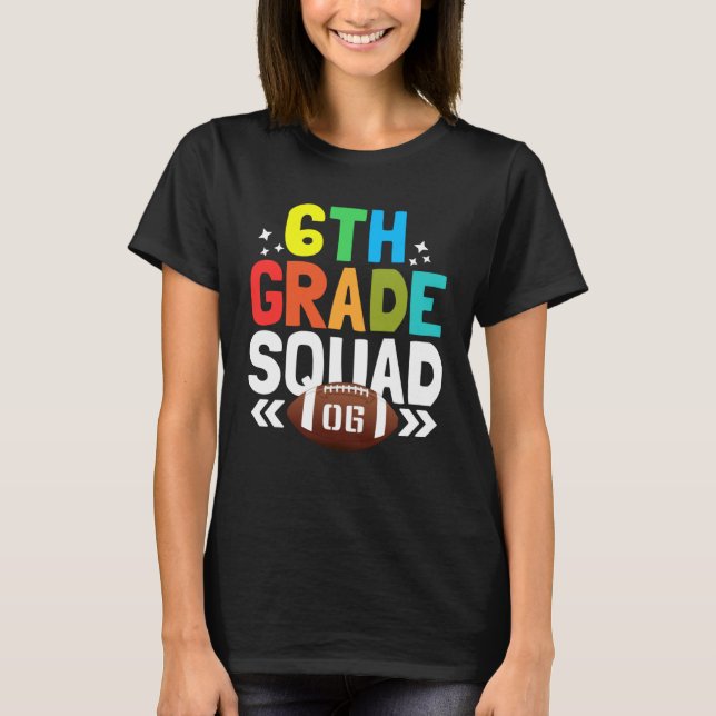Back to School 6th Grade squad Football Kids T-Shirt (Front)