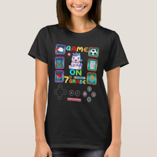 Back to School 7Th Grade Game On Unlocked Level 7  T-Shirt