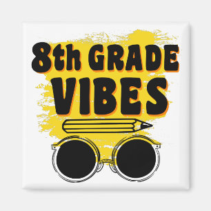 Back To School 8th Grade Vibes Shirt First Day Kid Magnet