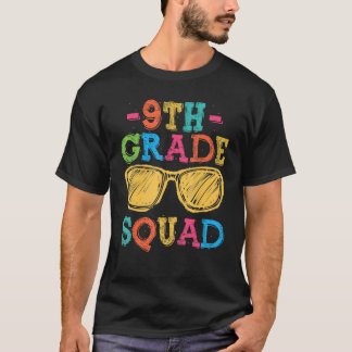 Back To School 9th Grade Squad First Day Teachers  T-Shirt