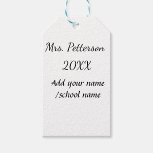 Back to school add teacher name year school name  gift tags