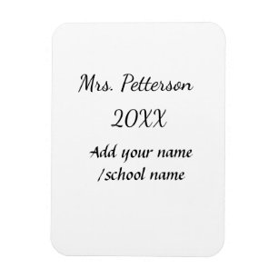 Back to school add teacher name year school name magnet
