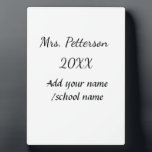 Back to school add teacher name year school name  plaque<br><div class="desc">design</div>