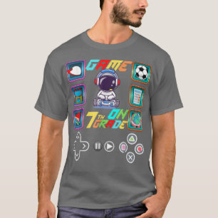 Back to School Astronaut 7Th Grade Game On Unlocke T-Shirt