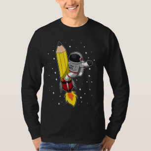 Back To School Astronaut Pencil Rocket Space Funny T-Shirt