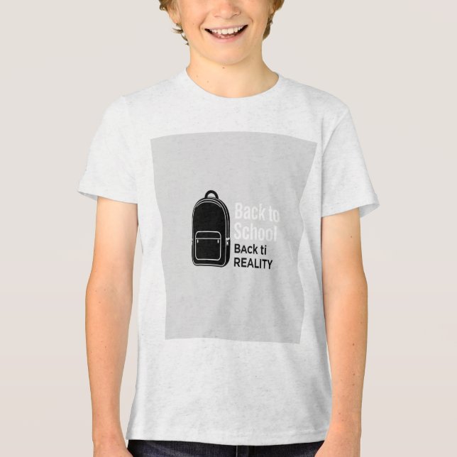 Back to School Backpack – Funny Back to Reality Tri-Blend Shirt (Front)