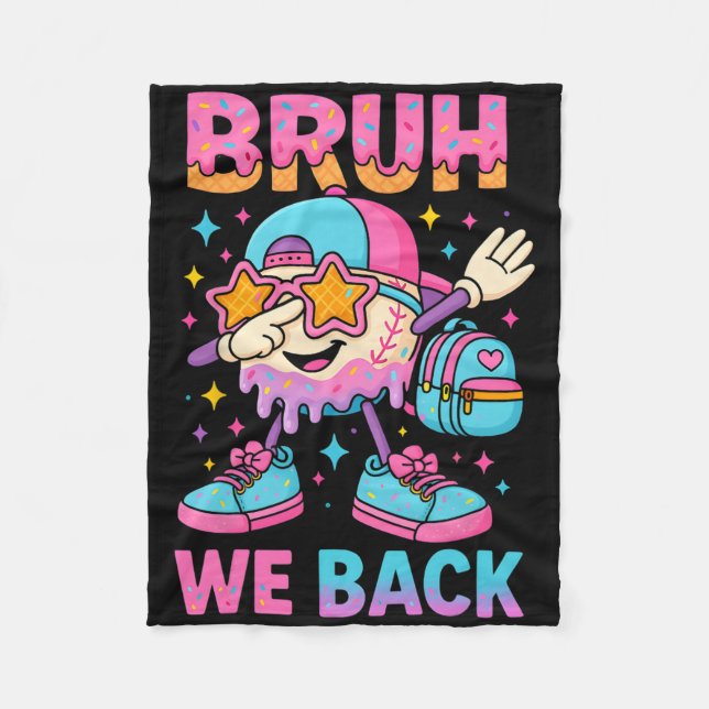 Back To School Baseball Ice Cream Drip Bruh We Bac Fleece Blanket (Front)