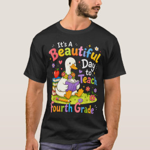 Back to school beautiful day to teach fourth grade T-Shirt