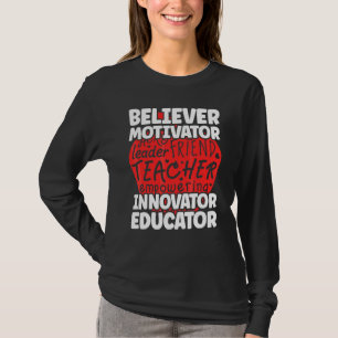 Back To School Believer Motivator Innovator Educat T-Shirt