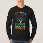 Back To School Best Math Quotes Math Teacher Life T-Shirt<br><div class="desc">Back To School Best Math Quotes Math Teacher Life</div>