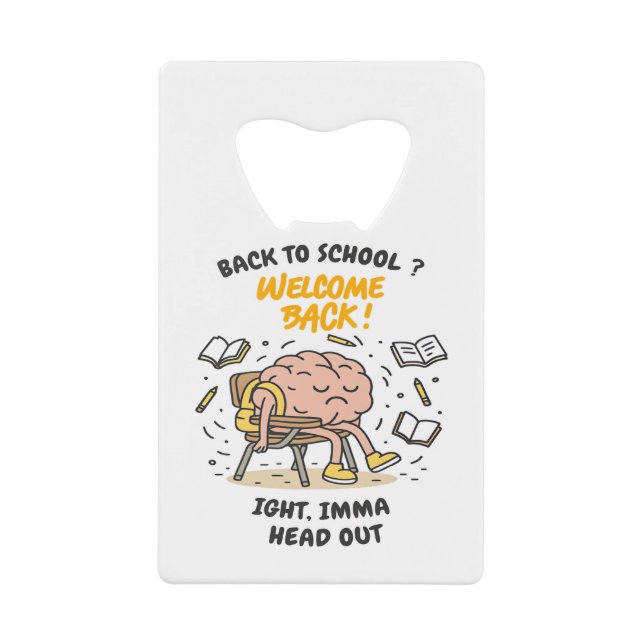 Back to School Brain – Ight, Imma Head Out (Front)