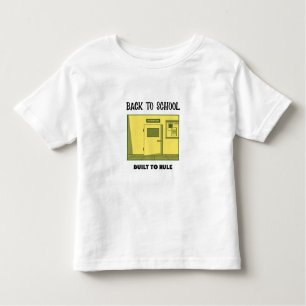 Back To School Built To Rule detention School Toddler T-Shirt