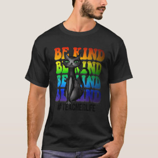 Back To School Cat Teacher Life Be Kind Motivation T-Shirt