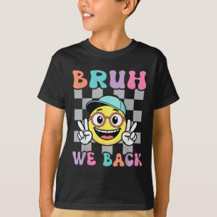 Back To School Chequered Smile Face Retro Bruh We T-Shirt
