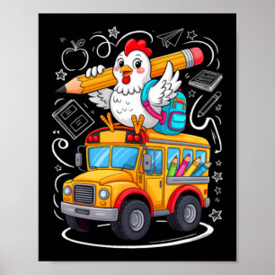 Back To School Chicken School Bus 100 Days Of Poster