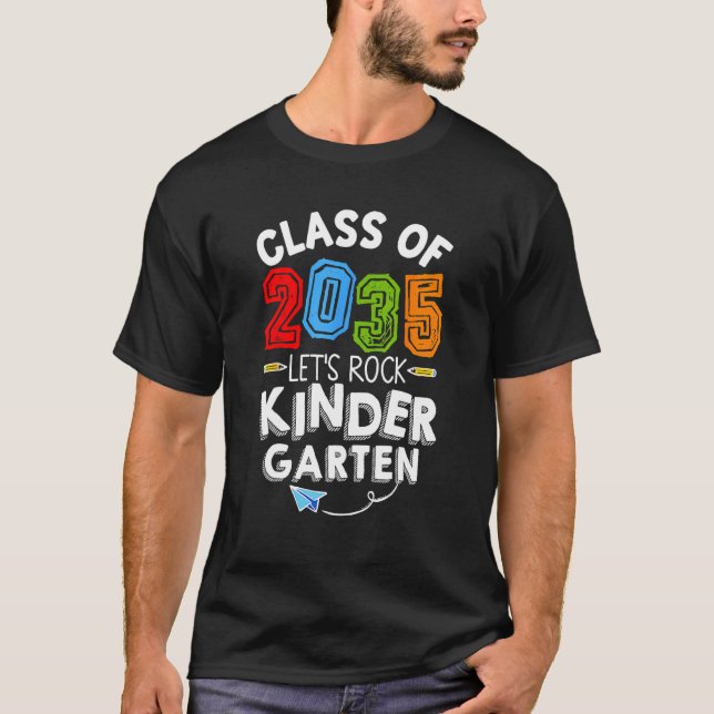 Back To School Class Of 2035 Kindergarten Teacher  T-Shirt (Front)