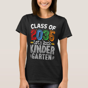 Back To School Class of 2035 Let's Rock Kindergart T-Shirt