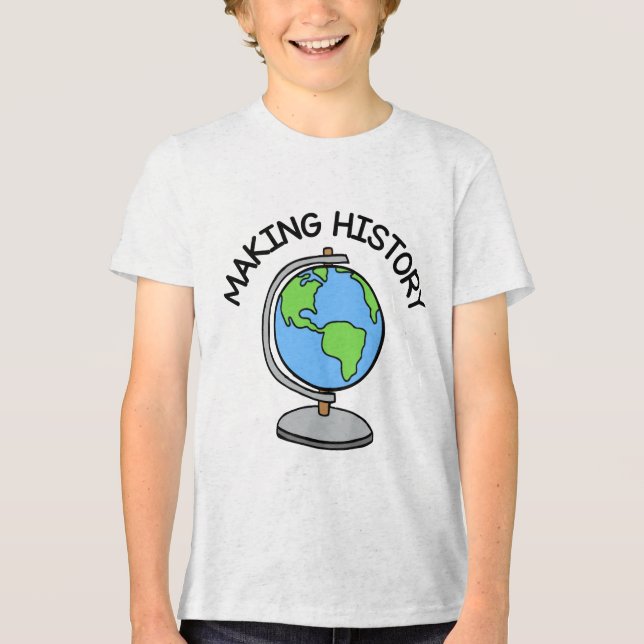 back to school clothes, making history  Tri-Blend shirt (Front)