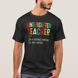 Back To School Definition Kindergarten Teacher Stu T-Shirt