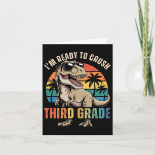 Back To School Dinosaur Boy I'm Ready To Crush Thi Card